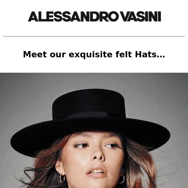 Hat season??? Meet our exquisite felt Hats