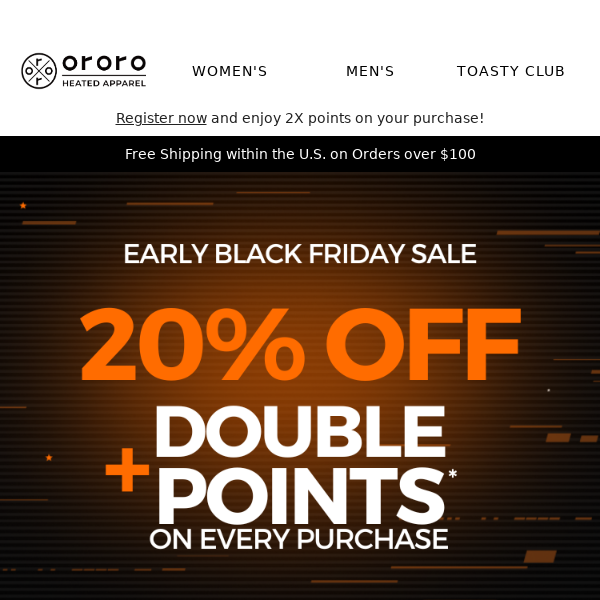 Early Black Friday: 20% OFF + Double Points