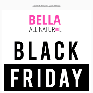 Restock on your Bella All Natural essentials with 25% Off!✨