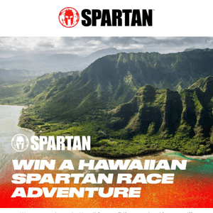 Your last chance to win a Hawaiian Spartan Race Adventure!