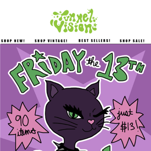 FRIDAY THE 13TH FLASH SALE!
