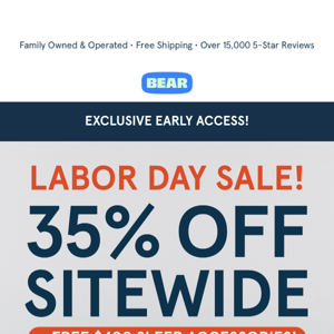 Get Early Access to Our Labor Day Sale!