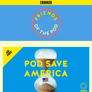 Access Ad-Free Pod Save America Episodes