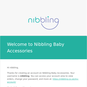 Your Nibbling Baby Accessories account has been created!