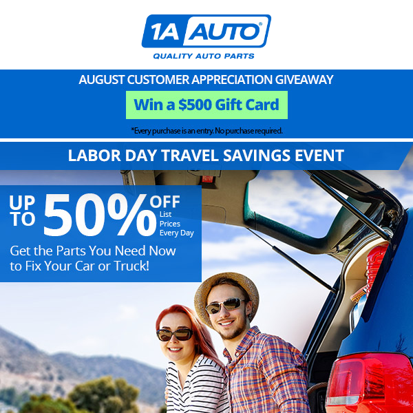 [LABOR DAY TRAVEL SAVINGS EVENT] Order Now, Fix Your Vehicle