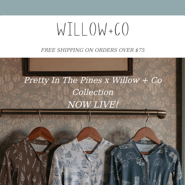 Pretty In The Pines X Willow + Co Available NOW!