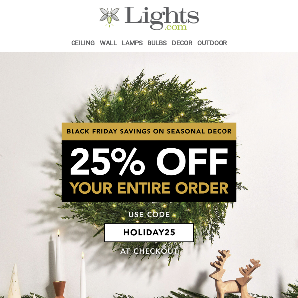 25% off HOME DECOR! 💡 Black Friday Savings | Lights.com