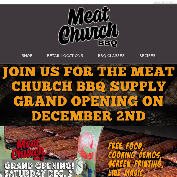 Meat Church BBQ Supply Grand Re-Opening on December 2nd!