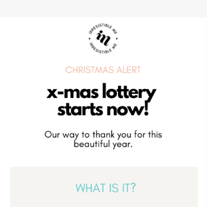 🎅 our x-mas lottery starts now ! 🎅