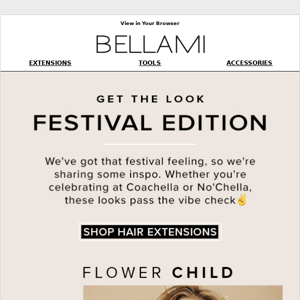 Steal the Spotlight: Festival Looks with BELLAMI Hair