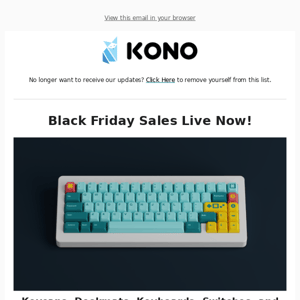 Black Friday Sales Live Now - Keyboards, Keycaps, and more On Sale! - Kono Store