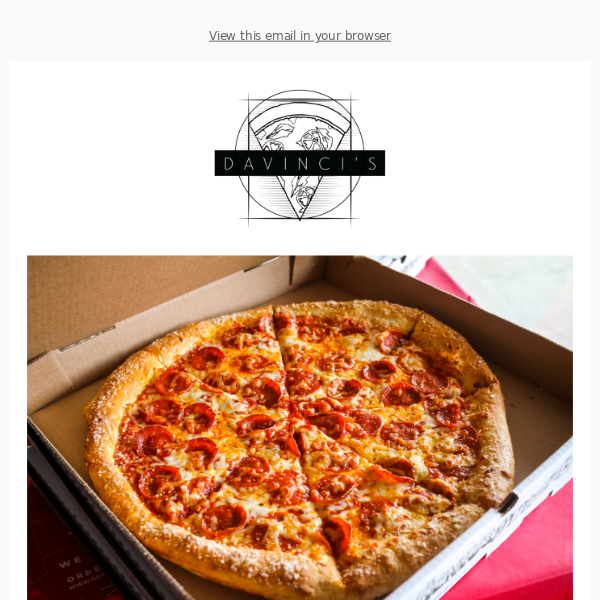 Free DaVinci's 16in Pizza in November!
