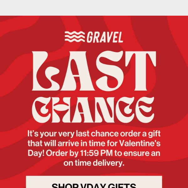 Last Chance for V-Day Delivery