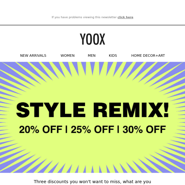 Style Remix! 20% | 25% | 30% OFF > From 1/8 until 1/11.