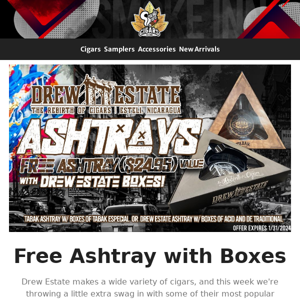 Score Free Ashtrays with Drew Estate