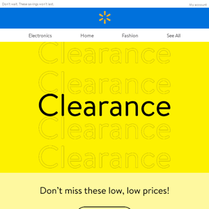 Clearance is here!