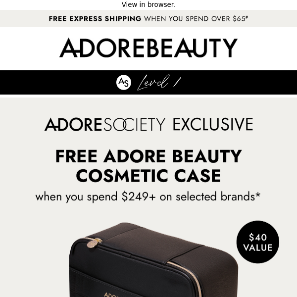 Adore Society Exclusive: free cosmetic case*