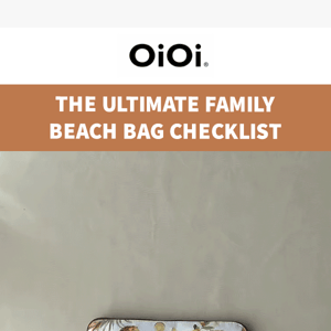 The Ultimate Family Beach Bag Checklist ☀️
