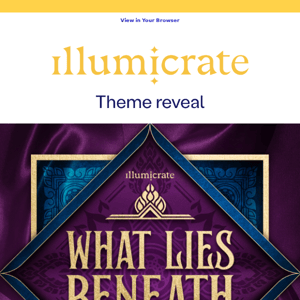 Get excited for May's Illumicrate theme!