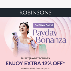 One Day Only! EXTRA 12% Off With Our Payday Bonanza