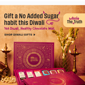 🪔 Gift a No Added Sugar Habit this Diwali ✨