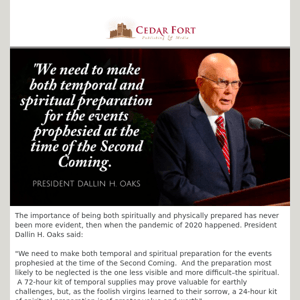 President Dallin H. Oaks Counsel To Prepare for the Second Coming Is Important