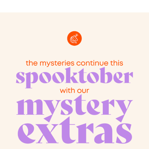 Mystery Extras! 🔮