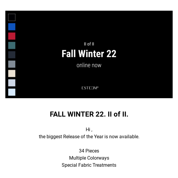 Fall Winter 22. II of II. Online Now.