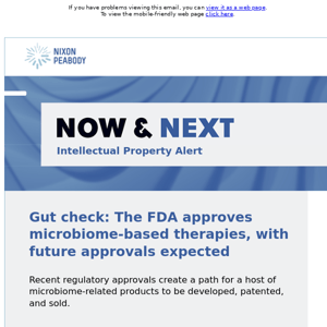 Gut check: The FDA approves microbiome-based therapies, with future approvals expected