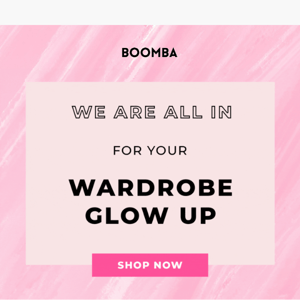We are all in for your wardrobe glow! ✨