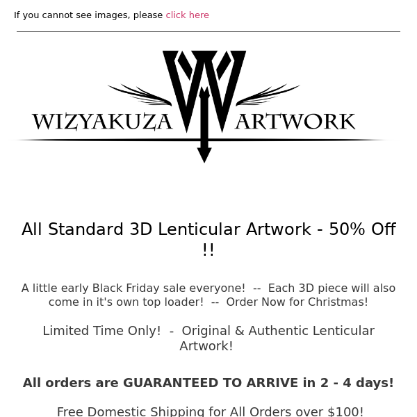 BLACK FRIDAY -- 50% OFF ALL 3D ARTWORK! || Wizyakuza.com
