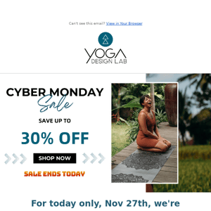 Cyber Monday Sale: Up to 30% Off Just for Today!