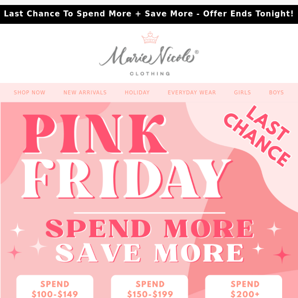 Last Chance To Spend More + Save More