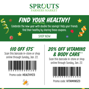 Find your healthy with two exclusive coupons!