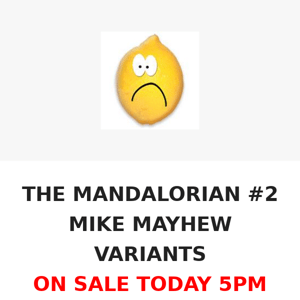 THE MANDALORIAN #2 MIKE MAYHEW VARIANTS