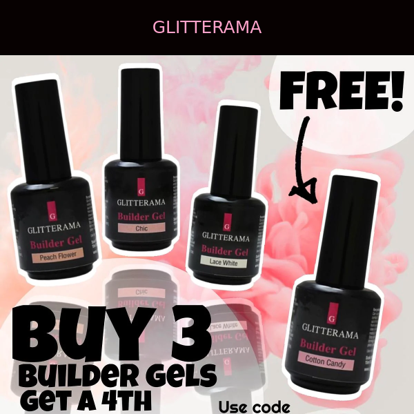 FREE BUILDER GEL!