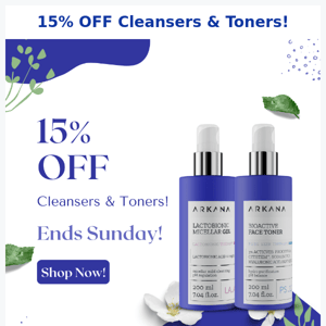 🕒 Last Chance: 15% OFF Cleansers & Toners Ends Sunday!⚡