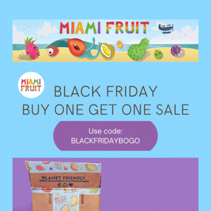 Black Friday BOGO Sale! 🍌🥑🌈