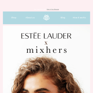 Mixhers x Estée Lauder Virtual Event! 😍