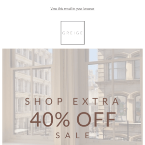 Extra 40% Off SALE + Shop Now! 🛒
