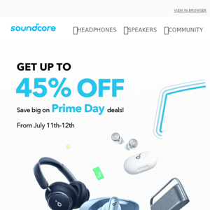 soundcore Prime Day Deals are Here! Find your love!