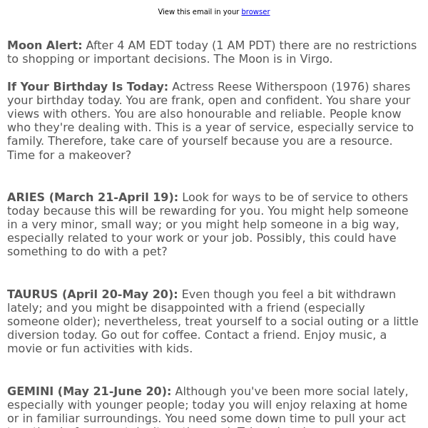 Your horoscope for March 22