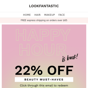Happy Hour 🍹 22% Off... TONIGHT ONLY