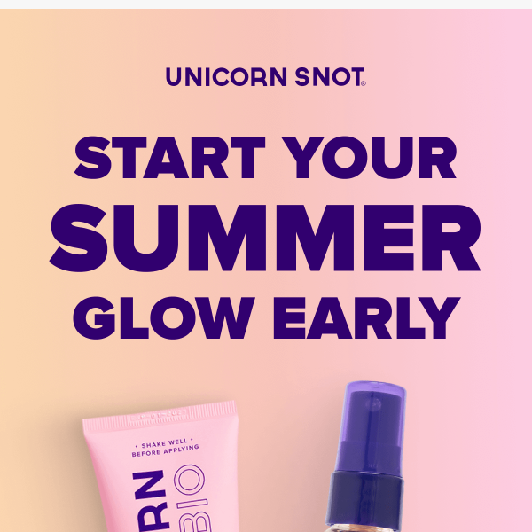 Start Your Summer Glow Early