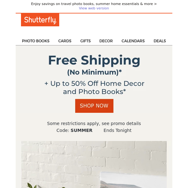 Seriously irresistible: Snag FREE SHIPPING (no min.) + up to 50% OFF home decor & photo books🥳