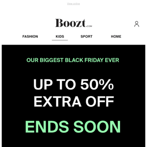 Black Friday: Up to 50% EXTRA off ENDS SOON 🚀