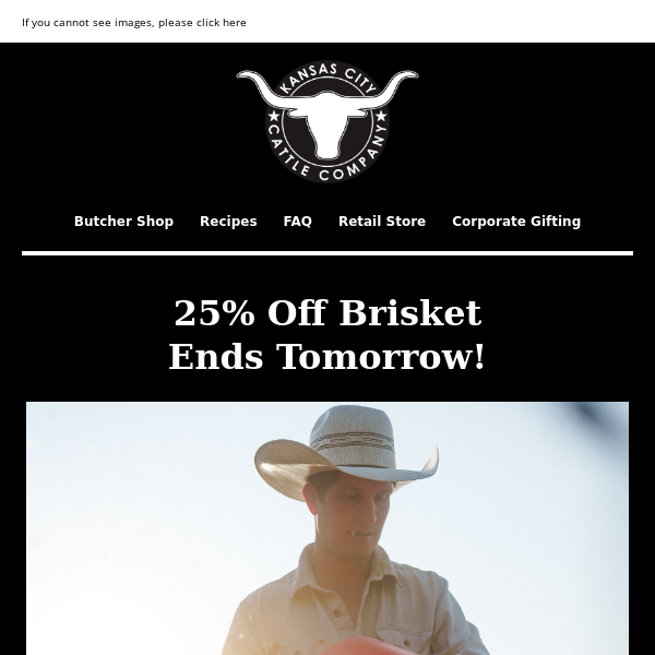 Brisket Sale Ends Tomorrow!