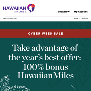 Best offer of the year: 100% bonus HawaiianMiles