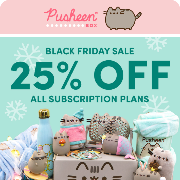 ✨ 25% OFF the Pusheen Box! Black Friday sales start now!