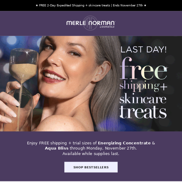 Merle Norman Cosmetics, time’s running out!